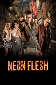 Neon Flesh (Carne de ne&#243;n)