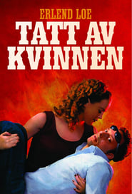 Gone with the Woman (Tatt av kvinnen)