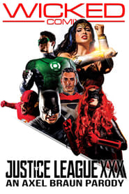 Justice League XXX: An Axel Braun Parody