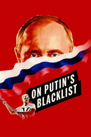 On Putin's Blacklist (2017) subtitles - SUBDL poster