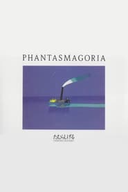 A Piece of Phantasmagoria