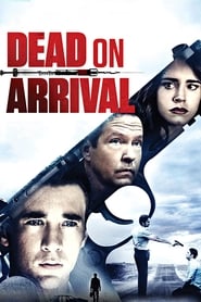 Dead on Arrival (D.O.A. Blood River) (2017) subtitles