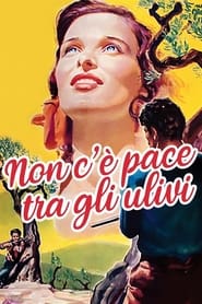 Under the Olive Tree (Non c'è pace tra gli ulivi) (1950) subtitles - SUBDL poster
