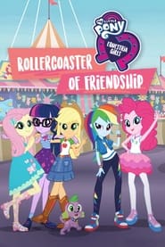 My Little Pony: Equestria Girls - Rollercoaster of Friendship Indonesian  subtitles - SUBDL poster