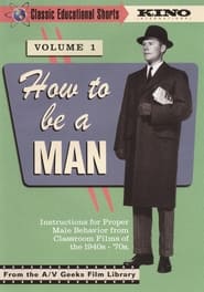 How to Be a Man - Classic Educational Shorts, Vol. 1 (2009) subtitles - SUBDL poster
