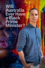 Will Australia Ever Have A Black Prime Minister? (2019) subtitles - SUBDL poster