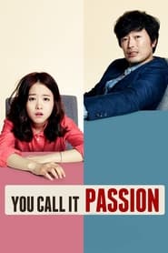 You Call It Passion (2015) subtitles - SUBDL poster