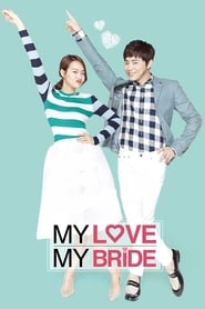 My Love, My Bride Indonesian  subtitles - SUBDL poster