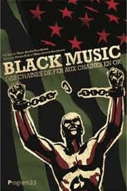 Black music, from iron chains to gold chains (2008) subtitles - SUBDL poster