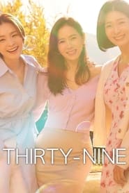 Thirty-Nine (2022) subtitles - SUBDL poster