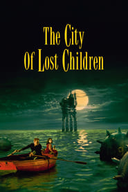 The City of Lost Children (La Cité des enfants perdus)