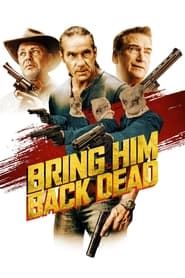 Bring Him Back Dead Farsi_persian  subtitles - SUBDL poster
