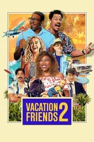 Vacation Friends 2 (2023) subtitles - SUBDL poster