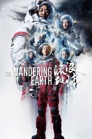 The Wandering Earth (Liu Lang Di Qiu)