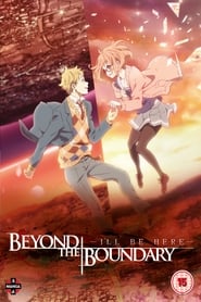 Beyond the Boundary: I'll Be Here - Future