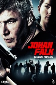 Johan Falk 11: BarninfiltratÃ¶ren