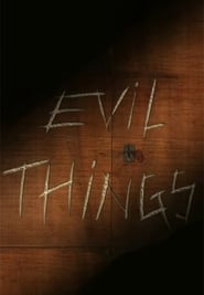 Evil Things