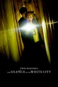 Twin Murders: The Silence of the White City (2019) subtitles