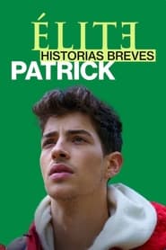 Elite Short Stories: Patrick (2021) subtitles - SUBDL poster