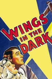 Wings in the Dark (1935) subtitles