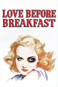 Love Before Breakfast (1936) subtitles - SUBDL poster