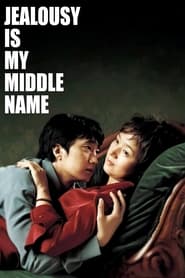 Jealousy Is My Middle Name (Jiltuneun naui him) (2002) subtitles