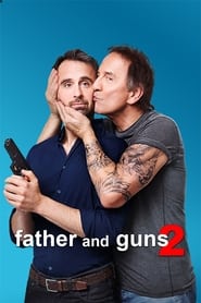 Father and Guns 2 (2017) subtitles