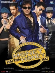 If Money&#39;s There, Honey&#39;s There (Money Hai Toh Honey Hai)