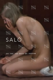Salo, or the 120 Days of Sodom (Sal&#242; o le 120 giornate di Sodoma) Italian  subtitles - SUBDL poster