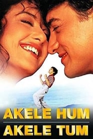 Akele Hum Akele Tum (Me Alone You Alone)