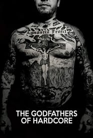 The Godfathers of Hardcore (2018) subtitles