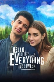 Hello, Goodbye, and Everything in Between Romanian  subtitles - SUBDL poster