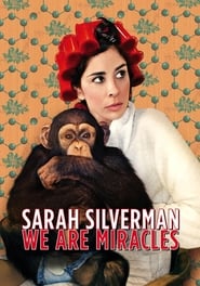 Sarah Silverman: We Are Miracles