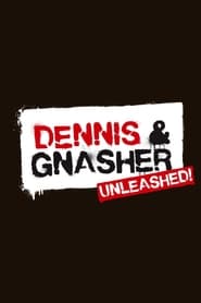 Dennis & Gnasher Unleashed!