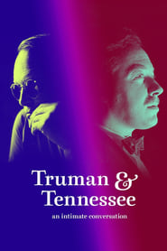 Truman & Tennessee: An Intimate Conversation