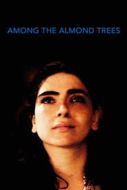 Among the Almond Trees (2019) subtitles - SUBDL poster