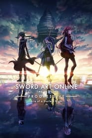 Sword Art Online the Movie -Progressive- Aria of a Starless Night Farsi_persian  subtitles - SUBDL poster