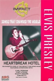 Impact! Songs That Changed the World: Elvis Presley-Heartbreak Hotel (2007) subtitles - SUBDL poster