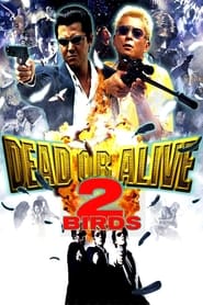 Dead or Alive 2: Birds (2000) subtitles