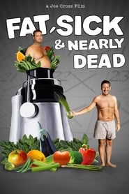 Fat, Sick & Nearly Dead (2010) subtitles