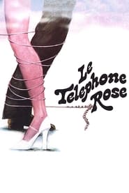 The Pink Telephone (Le téléphone rose)