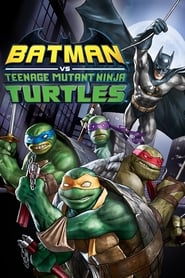 Batman vs. Teenage Mutant Ninja Turtles (2019) subtitles - SUBDL poster