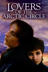 The Lovers of the Arctic Circle (Los Amantes del Círculo Polar)