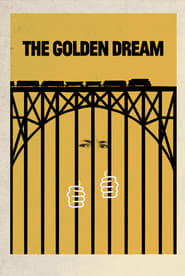 The Golden Dream (La jaula de oro) Indonesian  subtitles - SUBDL poster