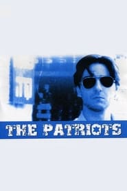 The Patriots (Les Patriotes)