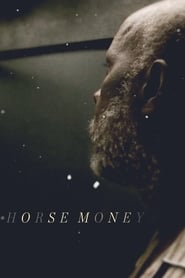 Horse Money (Cavalo Dinheiro)