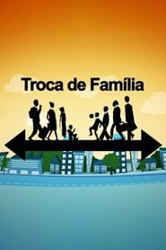 Troca de Família (2006) subtitles - SUBDL poster