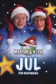 Martin og Ketil - Jul for begyndere (2008) subtitles - SUBDL poster