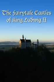 The Fairytale Castles of King Ludwig II English  subtitles - SUBDL poster