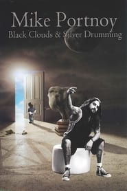 Mike Portnoy - Black Clouds and Silver Drumming (2009) subtitles - SUBDL poster